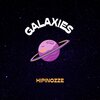 Hipinozze - Galaxies