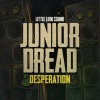 Junior Dread、Little Lion Sound - Desperation