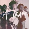 Taywest、H3、West Side Jodie、WellFedDeuce、WellFedKB - A-Team (feat. West Side Jodie, H3, WellFedDeuce & WellFedKB)(Explicit)