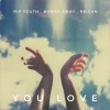 RIP Youth、Bombs Away、Reigan - You Love