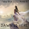 Faby Blue、Mirko B. - Dawn Is Here