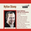 Jack Hylton、Jack Hylton Orchestra《Hylton Stomp》[MP3/LRC]