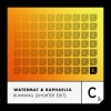 Raphaella、Watermät - Running (ShorterEdit)