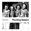 The King Sisters - Bless 'Em All
