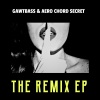 Gawtbass、Aero Chord - Secret (HanselThornRemix)