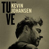 Kevin Johansen、Natalia LaFourcade - Tú Ve
