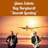 Glenn Zottola、Ray Burghardt - Smooth Landing