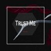 Microbe - Trust Me