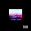 Bfromthebando、Vnthxnyxavier - Christian's Revenge (Goodbye Summer)