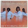 Pastor Washington、The Girls - He's Working it out (Radio Edit)