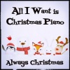 Always Christmas - All I Want for Christmas is My Two Front Teeth