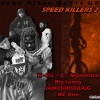 Z、IAMCHRISCRAIG、Big Loony、Momentim、Jallen Beats、K-Fix、MC Rice - Speed Killers 2 (Explicit)