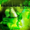 AJ BLACK、toast - ADRENALINE (feat. Toast)(Explicit)