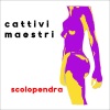 Cattivi Maestri - Pop Corn
