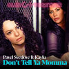 Pavel Svetlove、Kaylu - Don't Tell Ya Momma (Original Mix)