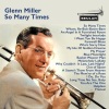 Glenn Miller、glenn miller orchestra、ray eberle《So Many Times》[MP3/LRC]