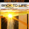 Ambient House、Static Autumn Sunset - Back to Life (Static Autumn Sunset Remix)