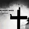 Zacharias - How Many Barz (Explicit)