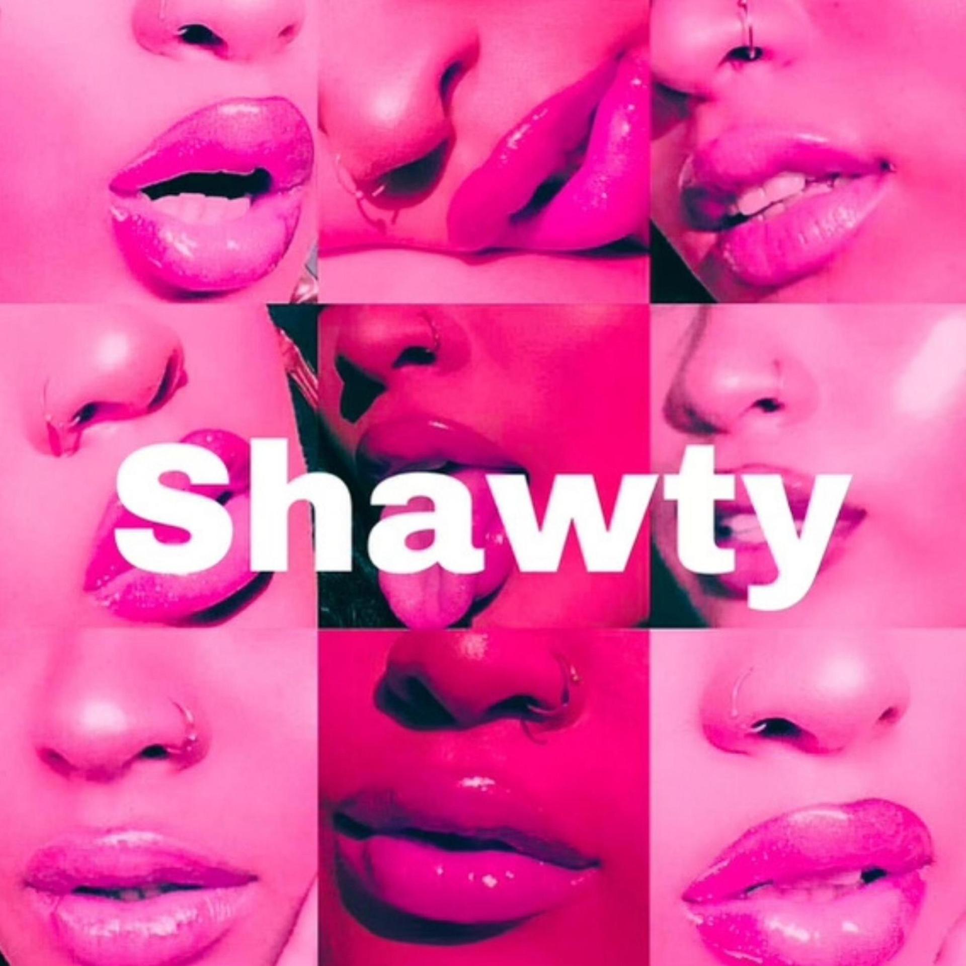 Ahanu、AseEuei ShangoYe - Shawty (feat. Ahanu)(Explicit)