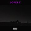 Jahmere、LVX - Lonely (feat. LVX & Dub|Explicit)