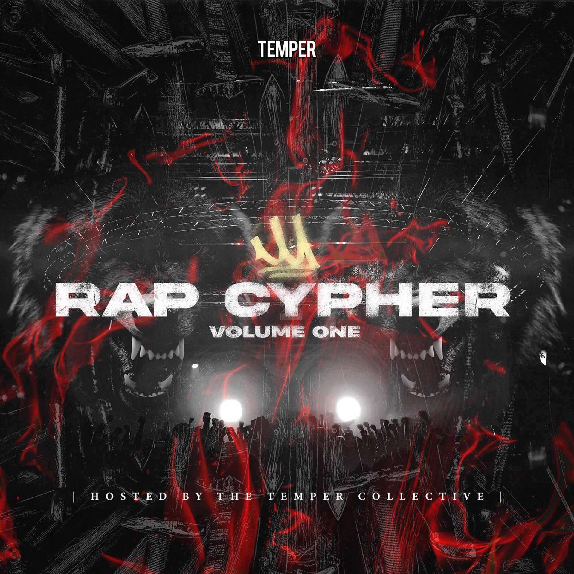 Savage Green、GilLy Gillathel、ianAVIAN、Temper、DMR - The Temper Collective Cypher, Vol. 1 (feat. GilLy Gillathel, DMR, ianAVIAN & Savage Green|Explicit)