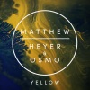 Matthew Heyer、Lux、Osmo - Yellow
