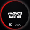 Ian Carrera - I Want You
