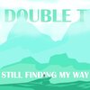 Double T - all i want