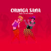Salu T、AY Masta - Chunga Sana