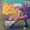 Konshens、Charly Black - GYAL TIME AGAIN (Radio Edit)