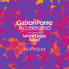 Gaston Ponte - Accelerated