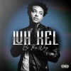 Luh Kel - Be This Way (Explicit)