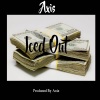 Axis《Iced Out》[MP3/LRC]