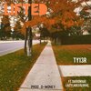 Darion Rae、Lazy Laolu、Ty13r - Lifted (feat. Darion Rae, Lazy Laolu & Grae)(Explicit)