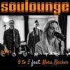 Nora Becker、Soulounge《9 to 5》[MP3/LRC]