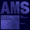 Martin Kohlstedt、Alex Hoevelmann - AMS (Alex Hoevelmann Rework)