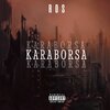 Ros - Karaborsa (Explicit)