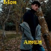 Lion - Amen (Explicit)