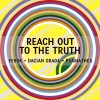 Dacian Grada、Psamathes、Ferdk - Reach Out To The Truth