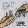 Hexari、Robby Mond - Can't Let U Go