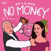 GPF、D-Fence - NO MONEY (Explicit)