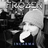 INCARMA - Frozen (Radio Version)