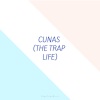 Huge Comp Music、Sub Urban - Cunas (The Trap Life)