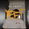 GG Loafy - Yeet (Explicit)