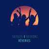Toteles、Bexxone - Rêveries