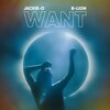Jackie-O、B-Lion - WANT