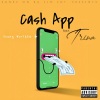 Young WorldOG、Trina《Cash App (feat. Trina)(Explicit)》[MP3/LRC]