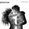 Yrstruly pluto、the Rose、Lil Gnar - AFFECTION (feat. The Rose & Lil gnar)