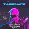 Ambient House、Static Autumn Sunset - Taser Life (feat. Static Autumn Sunset)