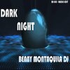 Benny Montaquila DJ - Dark Night (Radio Edit)